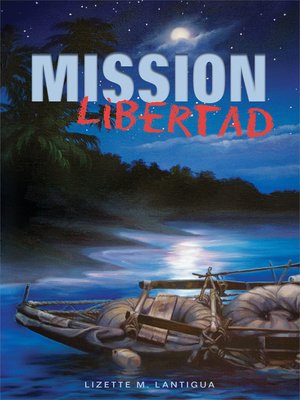 cover image of Mission Libertad